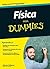 Física para Dummies (Spanish Edition)