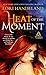 Heat of the Moment (Sisters of the Craft #2)