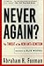 Never Again?: The Threat of...