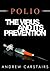Polio: The Virus and Its Prevention