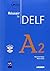 Reussir Le Delf Edition: Livre A2 & CD Audio (French Edition)