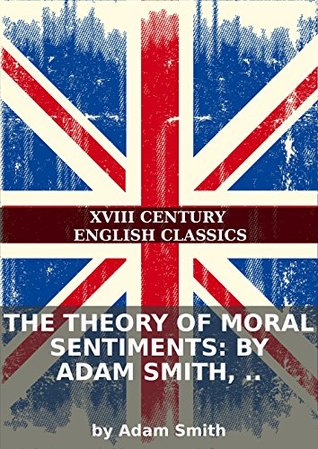 The theory of moral sentiments