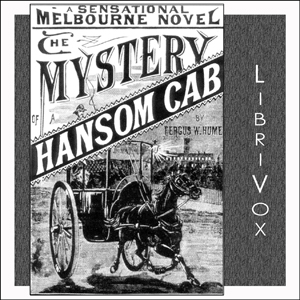 The Mystery of a Hansom Cab (Librivox)