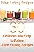 Juice Fasting Recipes: 30 D...