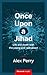 Once Upon a Jihad: Life and...