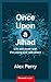 Once Upon a Jihad: Life and Death with the Young and Radicalised