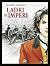Ladri di imperi, Vol. 2 (Les Voleurs d'Empires #4-5)