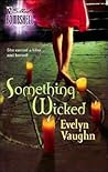 Something Wicked (The Grail Keepers #3)