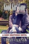 Good Girl Gone by Tammy Falkner