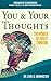 You & Your Thoughts: The Po...