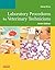 Laboratory Procedures for Veterinary Technicians