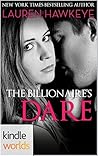 The Billionaire's Dare by Lauren Hawkeye