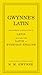 Gwynne's Latin: The Ultimate Introduction to Latin Including the Latin in Everyday English