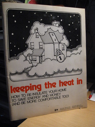 Keeping The Heat In: How To Re-Insulate Your Home to Save Energy and Money (and be More Comfortable Too)