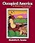 Occupied America: A History of Chicanos