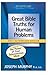 Great Bible Truths for Human Problems by Joseph Murphy