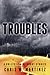 Troubles