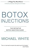 Botox Injections:...