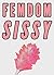 Femdom Sissy (Sissification at the Office Erotica)