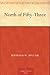 North of Fifty-Three by Bertrand W. Sinclair