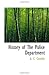 History of The Police Department by Augustine E. Costello