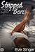Stripped Bare by Eve Singer