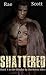 Shattered: A Healed by Darkness tale