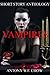 Vampires: Short Story Antho...