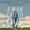 A Man Called Ove by Fredrik Backman