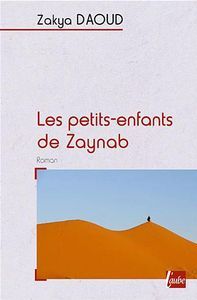Les petits-enfants de Zaynab : Ou la vengeance des vaincus