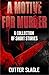 A Motive for Murder