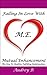 Falling In Love With ME - Mutual Enhancement The Key To Healthy Fulfilling Relationships