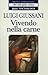 Vivendo nella carne - Quasi Tischreden - Volume 2 (Italian Edition)