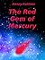 The Red Gem of Mercury