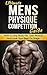 Ultimate Men's Physique Competition Guide by Justin       Lee