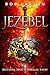 Jezebel: Defeating Your #1 ...