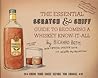 The Essential Scratch & Sniff Guide to Becoming a Whiskey Kno... by Richard Betts