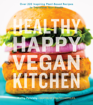 Healthy Happy Vegan Kitchen (Paperback)