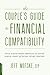 Couple's Guide to Financial Compatibility by Jeff Motske