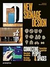 New Signage Design: Connecting People & Spaces