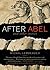 After Abel and Other Stories by Michal Lemberger