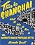 This Is Shanghai: What It's Like to Live in the World's Most Populous City (Travel)