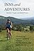 Inns and Adventures: A History and Explorer's Guide to Vermont, New Hampshire, and the Berkshires