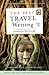 The Best Travel Writing, Volume 10: True Stories from Around the World