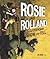 Rosie and Rolland in the Legendary Show-and-Tell