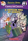 A Suitcase Full of Ghosts by Geronimo Stilton