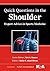 Quick Questions in the Shoulder: Expert Advice in Sports Medicine (Quick Questions in Sports Medicine)