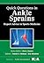 Quick Questions in Ankle Sprains: Expert Advice in Sports Medicine (Quick Questions in Sports Medicine)