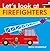 Let's Look at Firefighters