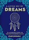 A Little Bit of Dreams: An Introduction to Dream Interpretation (Little Bit Series)